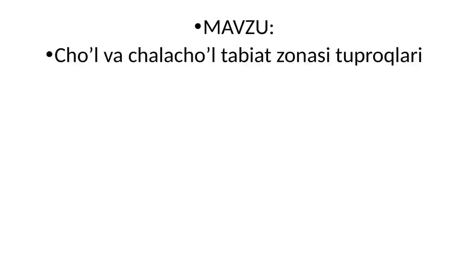Cho‘l va chalacho‘l tabiiy zonasini tuproqlari 2