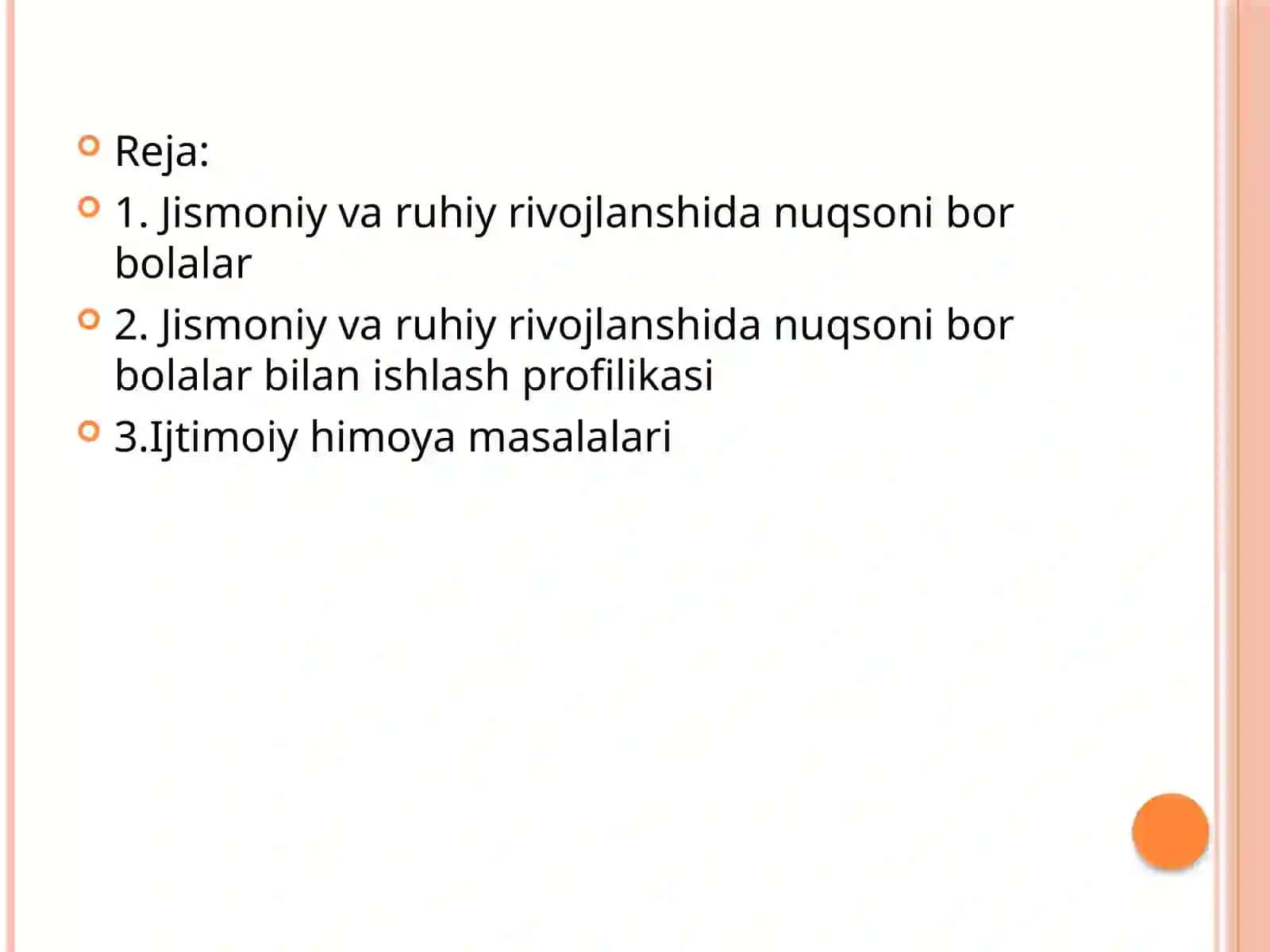 O‘zbekiston respublikasida jismoniy va ruhiy rivojlanishida nuqsoni bo'lgan bolalar va o'smirlarning ijtimoiy himoyasi 2