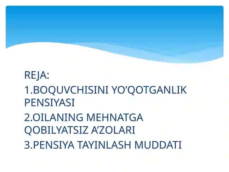 Boquvchisini yo’qotganlik pensiyalarini tayinlash hisoblash va to’lash tartibi 2