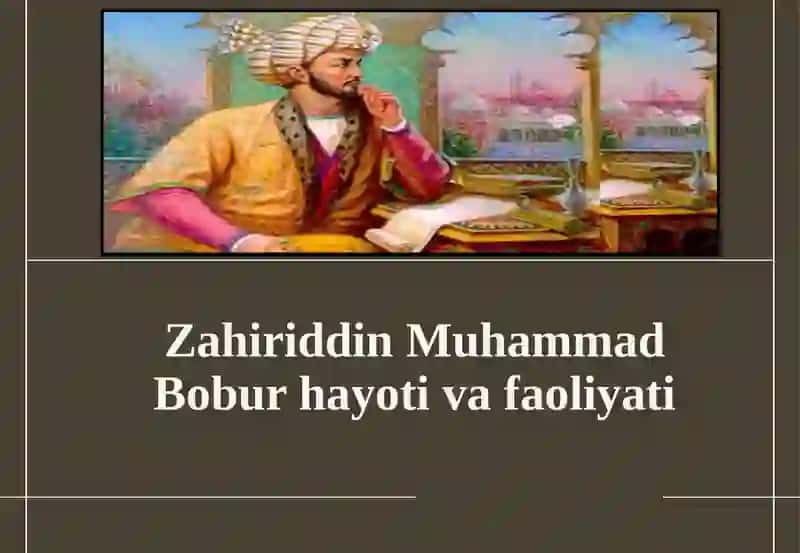 Zahiriddin Muhammad Bobur hayoti 2