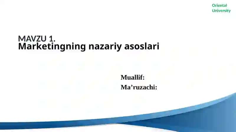 Marketingning nazariyasoslari 2