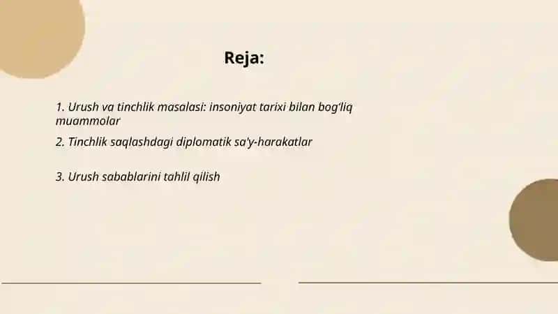 Urush va tinchlik masalasi xalqaro munosabatlarning asosiy muammosi sifatida 2