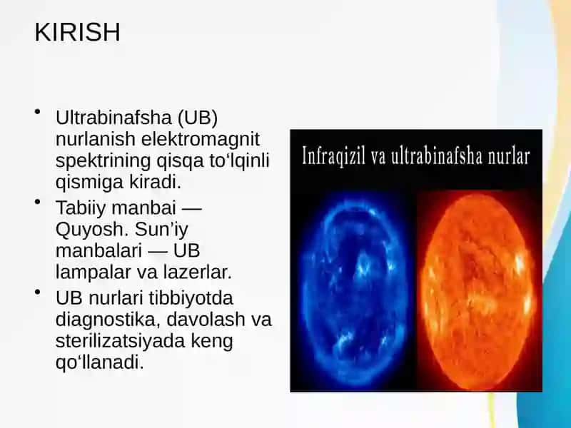 Ultrabinafsha nurlanish. Ultrabinafsha nurlarining tibbiyotda qo‘llanishi 2