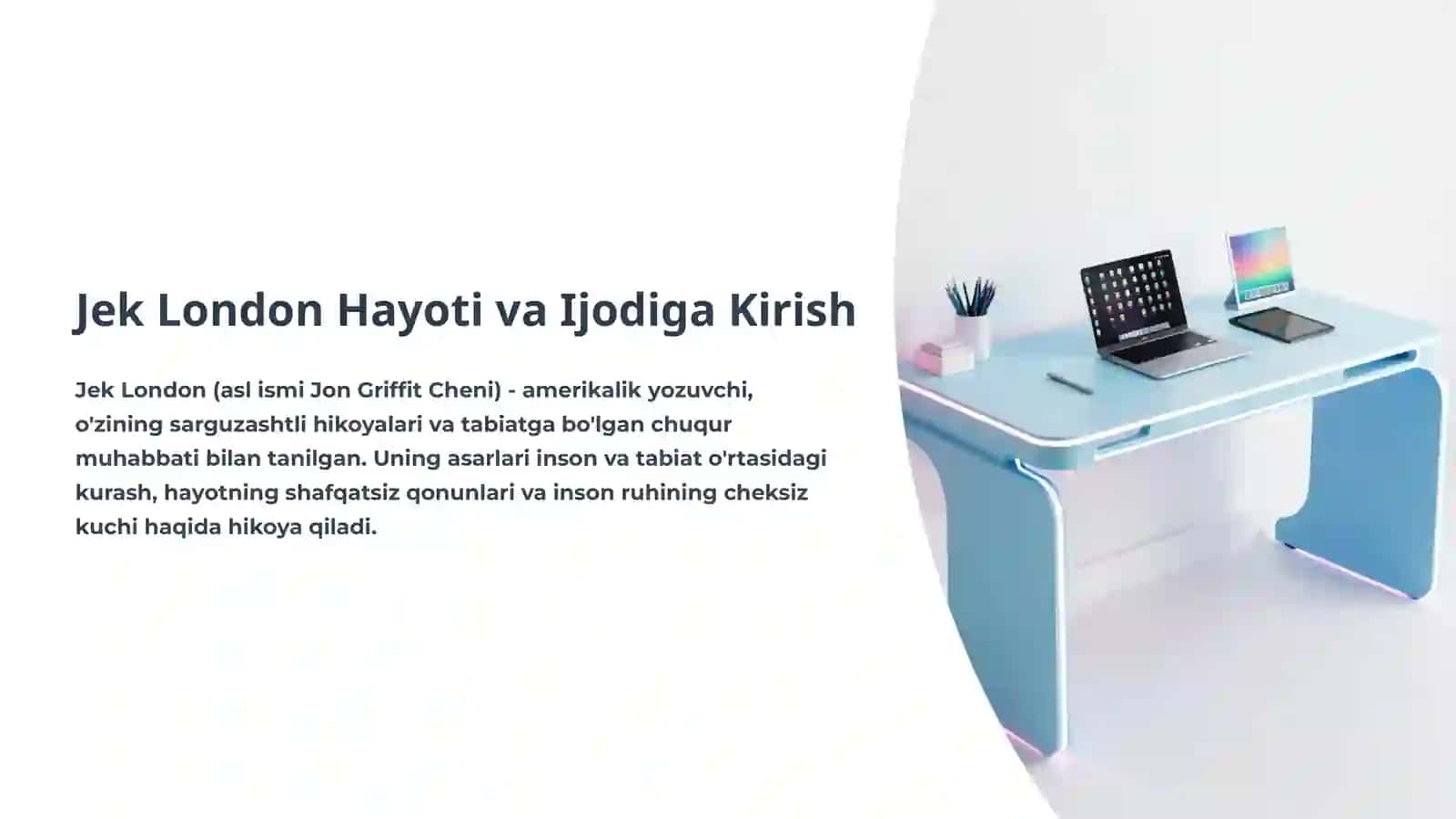 Jek London: Sarguzashtlar va Inson Ruhi Kuchi 2