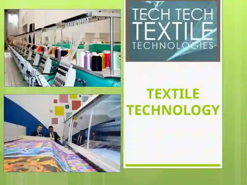 TEXTILE TECHNOLOGY 2