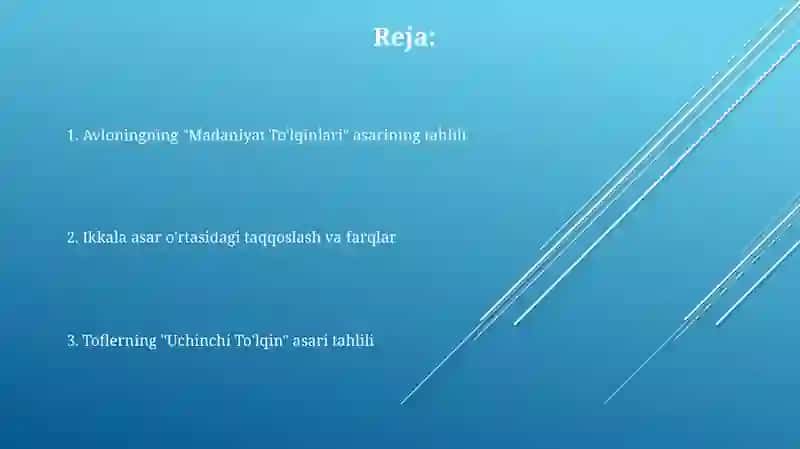 Avlonining "Madaniyat toʻlqinlari " maqolasi va E.Tofflerning "Uchinchi toʻlqin " asarini tahlili 2