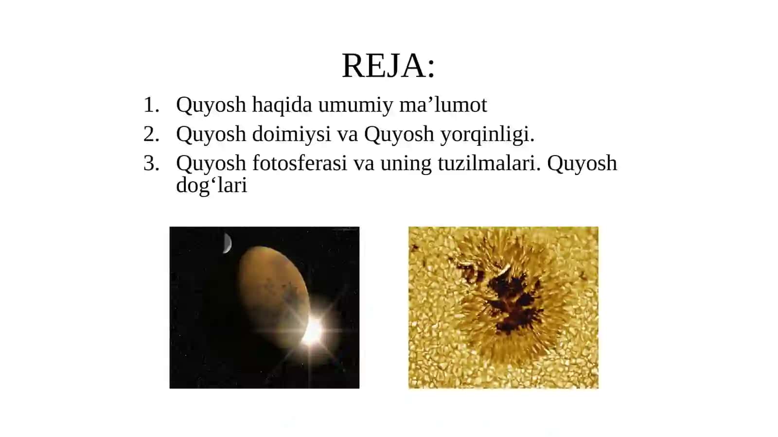 11-sinf Astronomiya dars ishlanma. Quyosh eng yaqin yulduz. Quyosh haqida umumiy ma'lumot 2