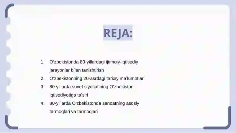 20-asrning 80-yillarida O'zbekistondagi ijtimoiy-iqtisodiy jarayonlar 2