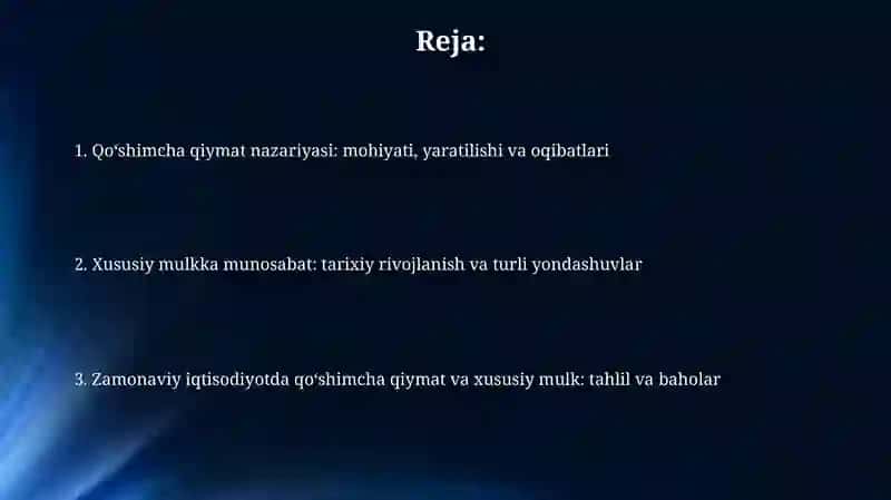 Qo’shimcha qiymat nazariyasi.Xususiymulkkamunosabat 2