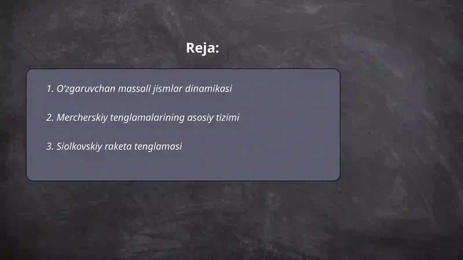 Oʻzgaruvchan massali jismlar harakati Mercherskiy tenglamasi va Siolkovskiy tenglamalari 2