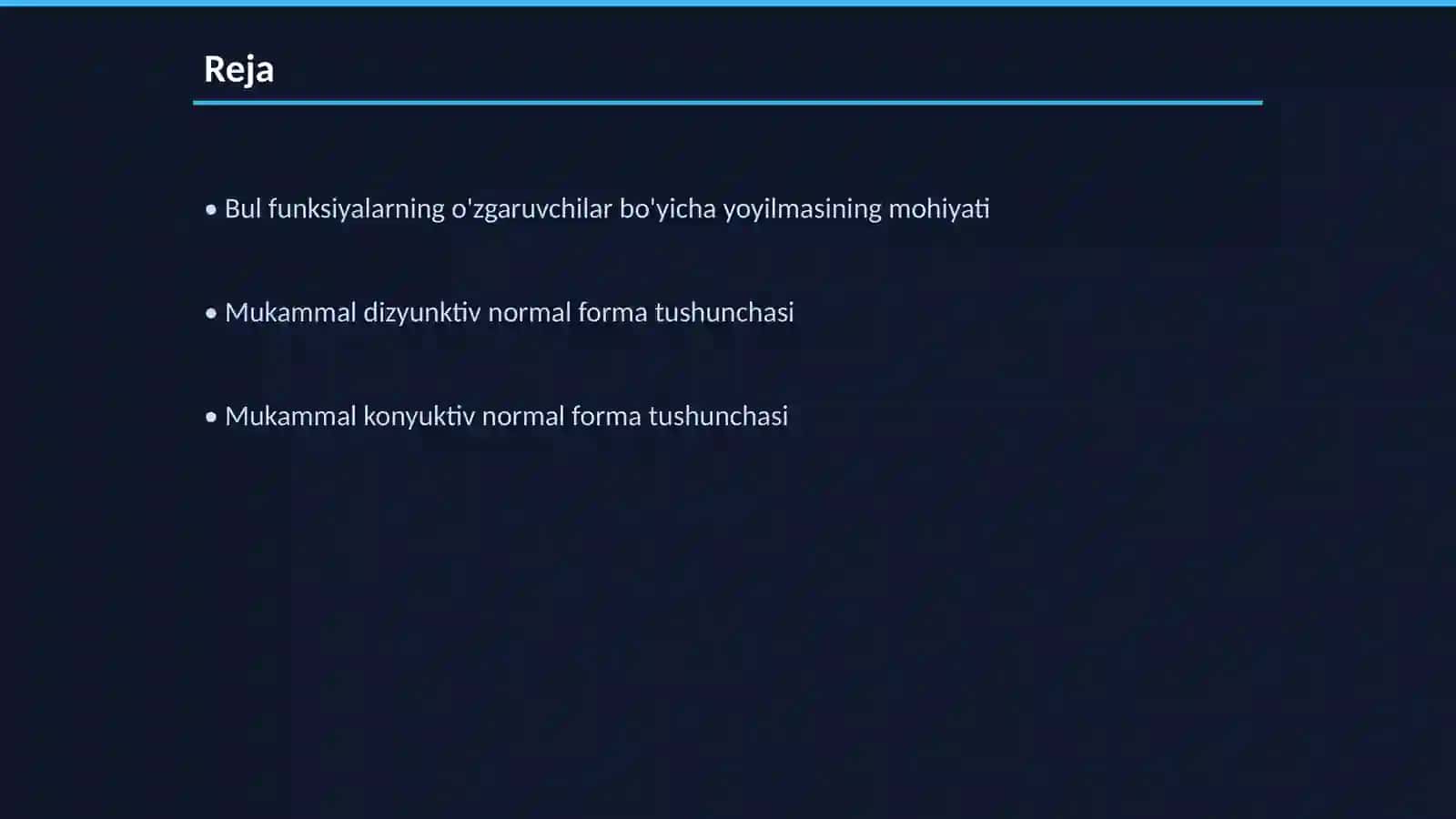 Bul funksiyalarning oʻzgaruvchilar boʻyicha yoyilmasi. Mukammal dizyunktiv normal forma. Mukammal konyuktiv normal forma 2
