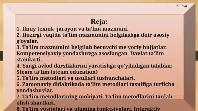 Ta’lim mazmuni. Ta’lim metodlari va vositalari 2