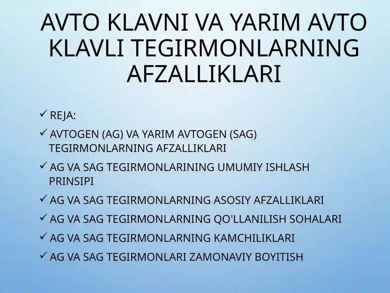 AG va SAG Tegirmonlarning Afzalliklari 2