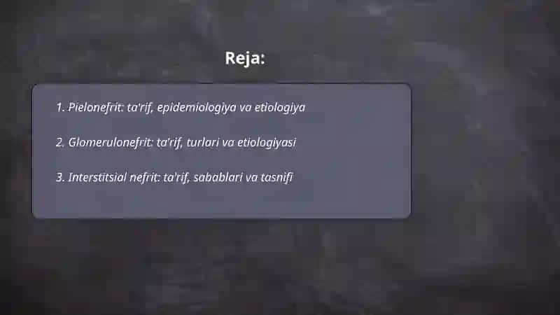 Pielonefrit, glomerulonefrit, interstitsial nefrit qiyosiy tashxislash. UASH taktikasi. Surunkali buyrak kasalligi 2