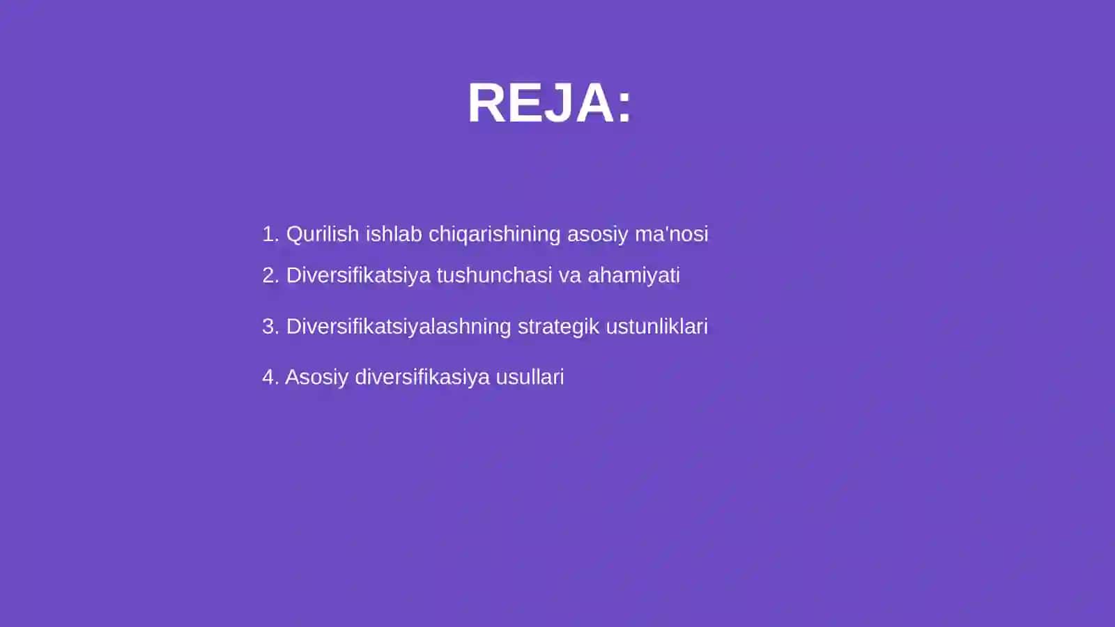 Qurilish ishlab chiqarishini diversifikatsiyalash asoslari 2