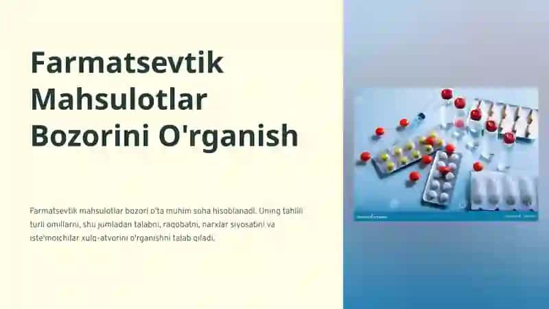 Farmatsevtik Mahsulotlar Bozorini O'rganish 2