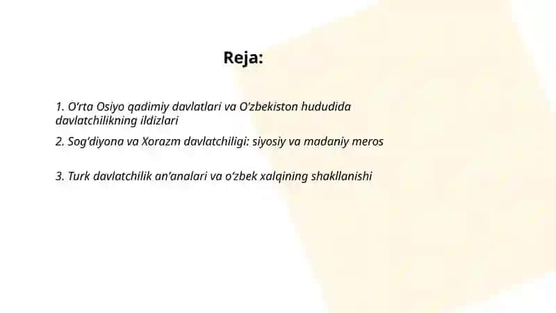 Oʻrta Osiyo qadimiy davlatlari va O’zbekiston hududida davlatchilikning ildizlari 2
