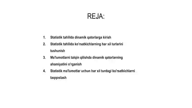 Dinamik qatorlar, turlari, koʻrsatkichlari statistik tahlil etishda qoʻllanilishi 2