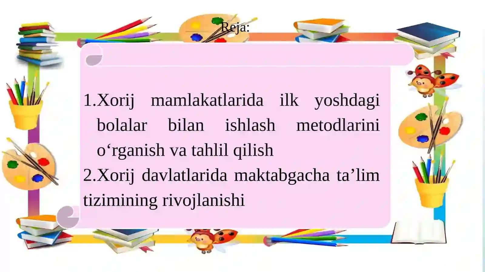 XORIJ MAMLAKATLARIDA ILK YOSHDAGI BOLALAR BILAN ISHLASH METODLARINI O‘RGANISH 2