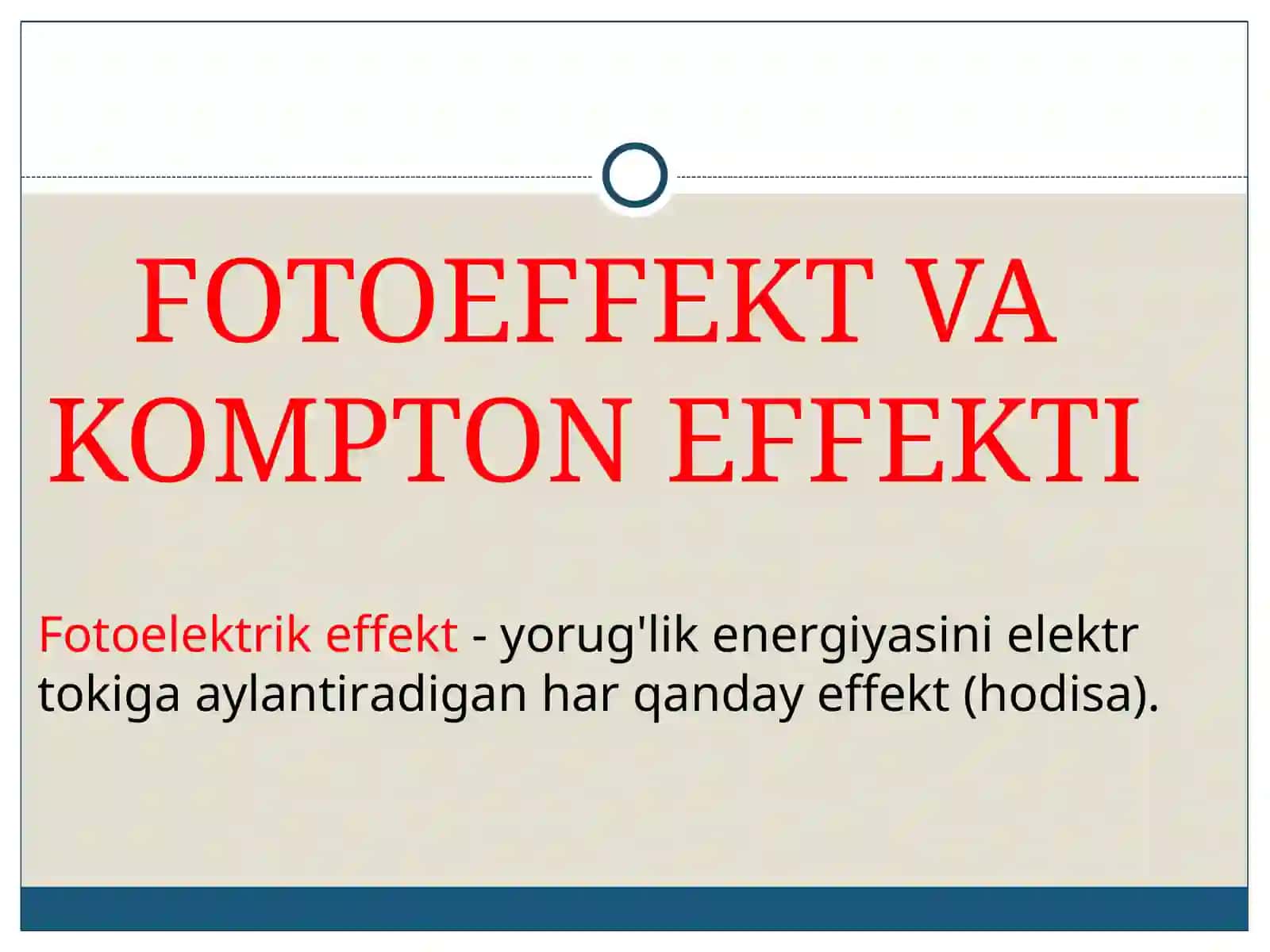 Fotoeffekt hodisasi. Fotoeffekt qonunlari. Komton effekti 2