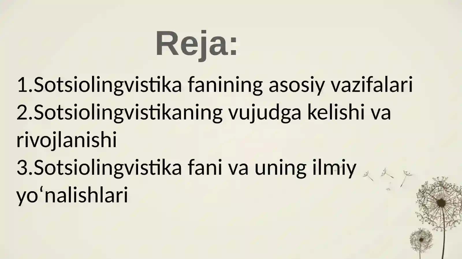 Sotsiolingvistika kursi predmeti,vazifalari,fanning vujudga kelishi va rivojlanishi 2