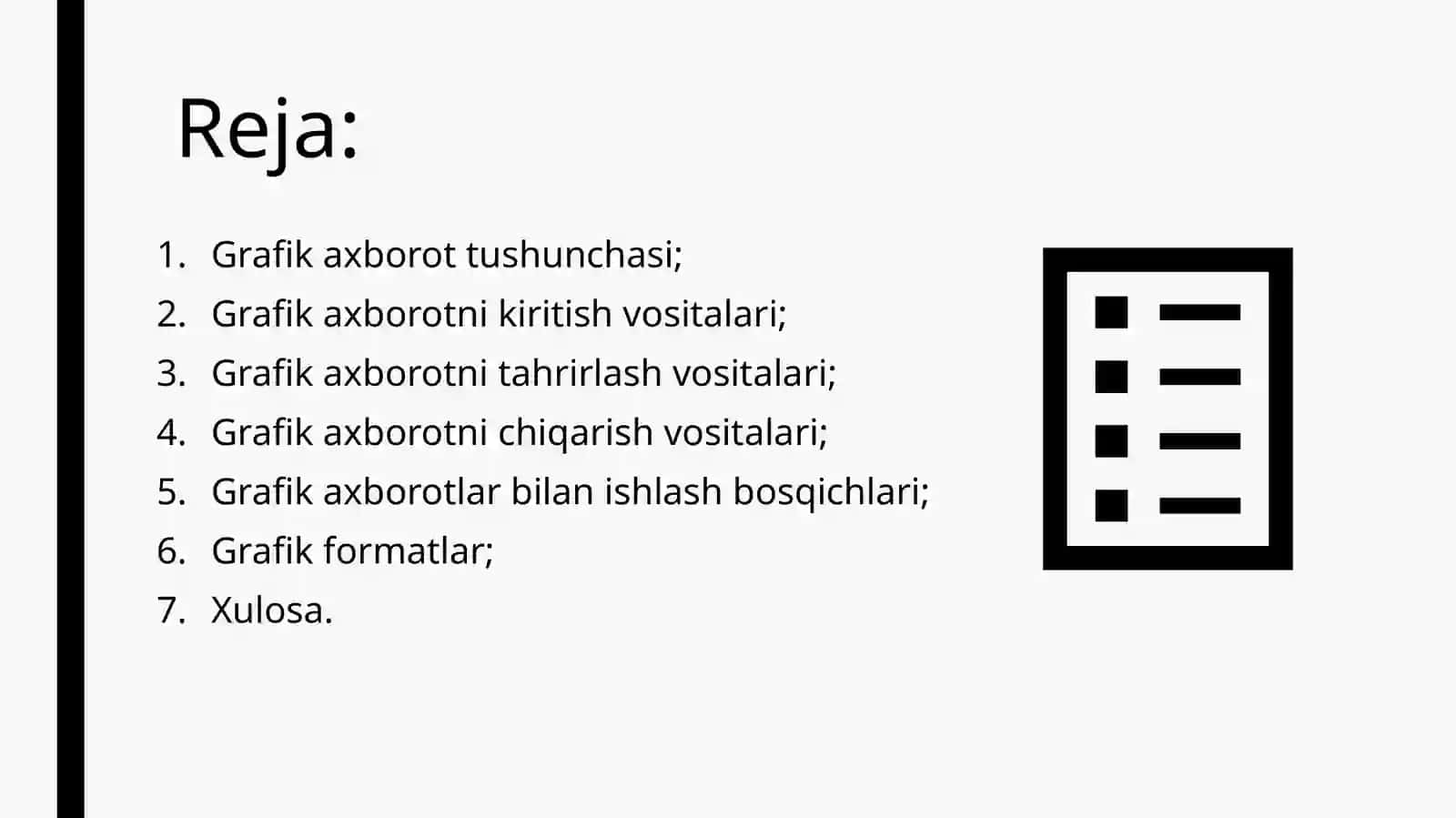 Grafik axborotlarni kiritish, tahrirlash va chiqarishning dasturiy vositalari. 2