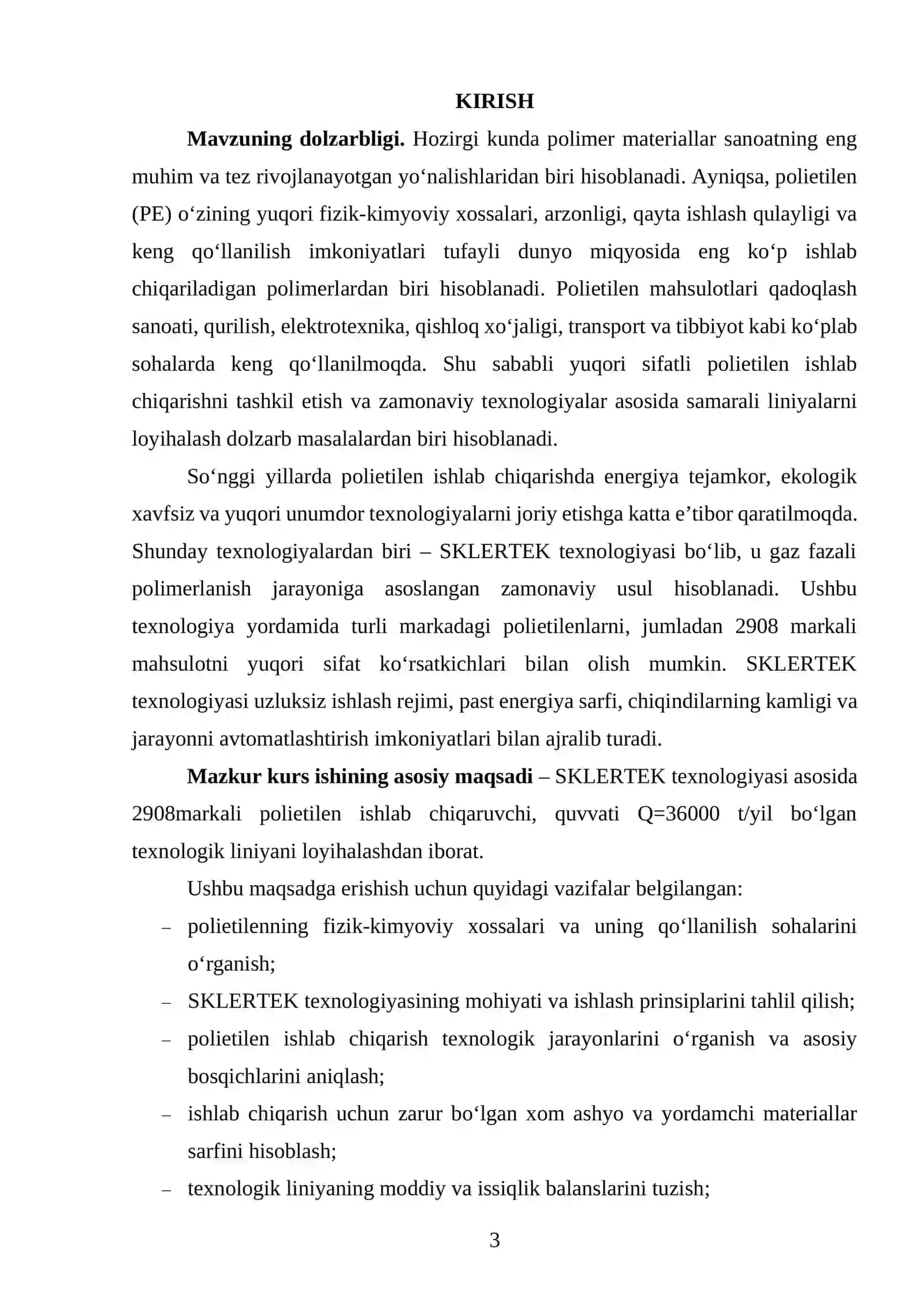 SKLERTEK texnologiyasi bo‘yicha 2908 markali PE ishlab chiqaradigan texnologik liniyasini loyihalash. Q=36000 t/yil 2