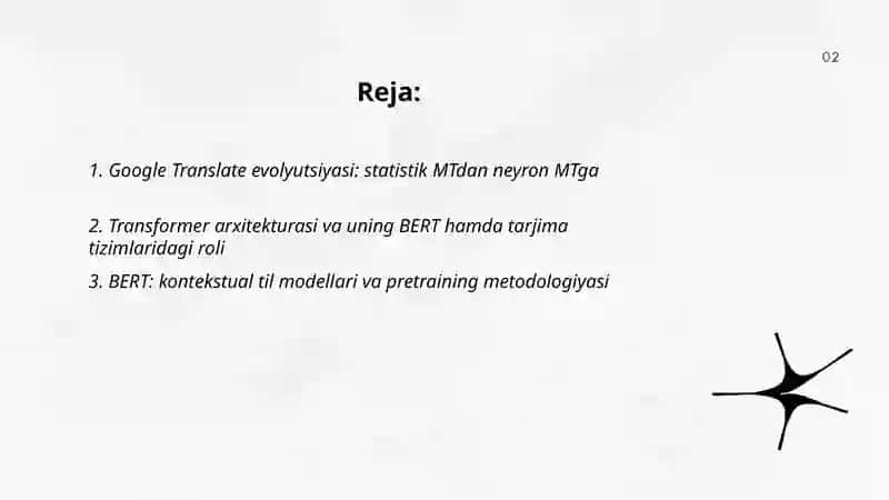 Dunyo miqyosidagi kompyuter lingvistikasi tadqiqotlari: Xalqaro loyihalar (masalan, Google Translate, BERT) va ularning yondashuvlari 2