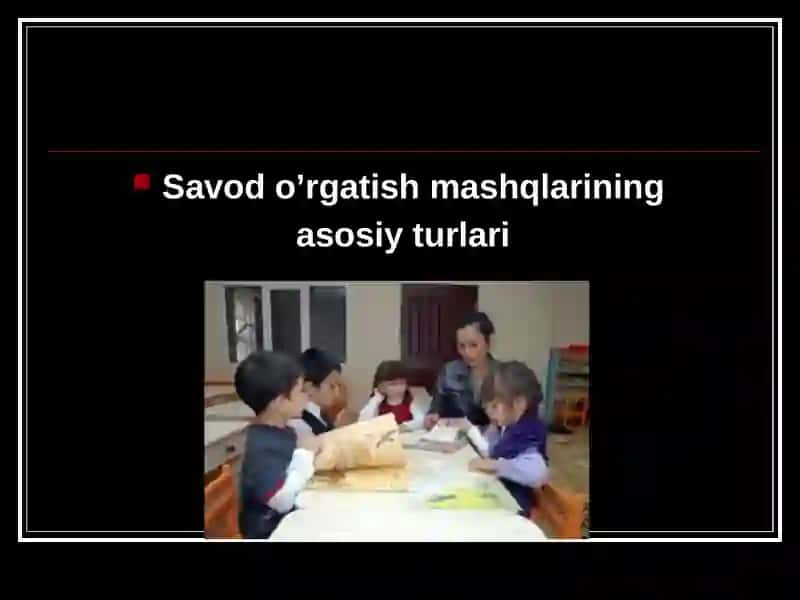 Savod o’rgatishmashqlarining asosiy turlari 2