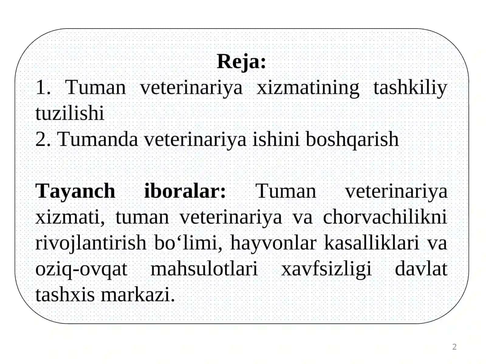TUMANSHAHARLARDA VETERINARIYA XIZMATINI TASHKIL QILISH 2
