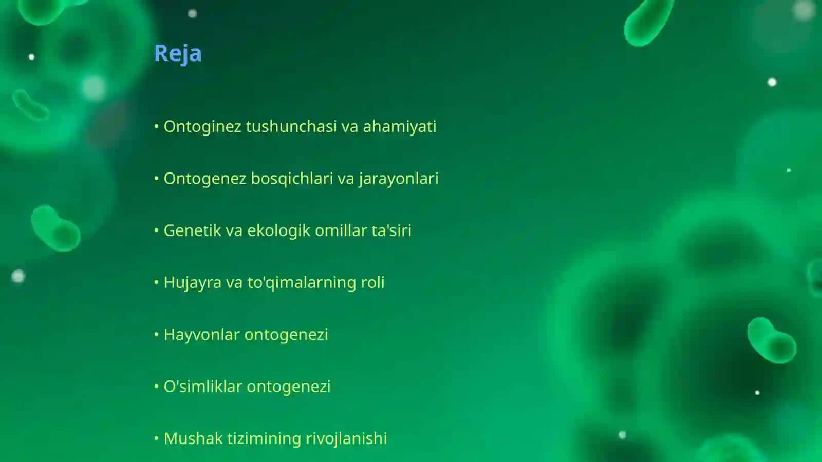 Organizmning individual rivojlanishi — ontoginez 2