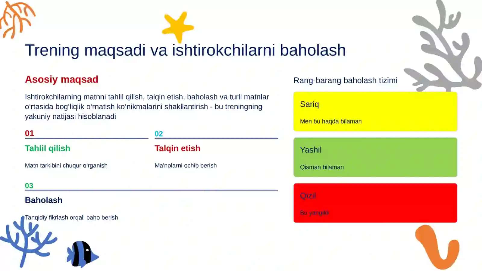 Oʻqib tushunish jarayonlarini baholashning tarkibiy yondashuvi: gʻoya va maʼlumotlarni talqin qilish, uygʻunlashtirish; matnning mazmuni va tarkibiy qismlarini tanqidiy tahlil qilish hamda baholash 2