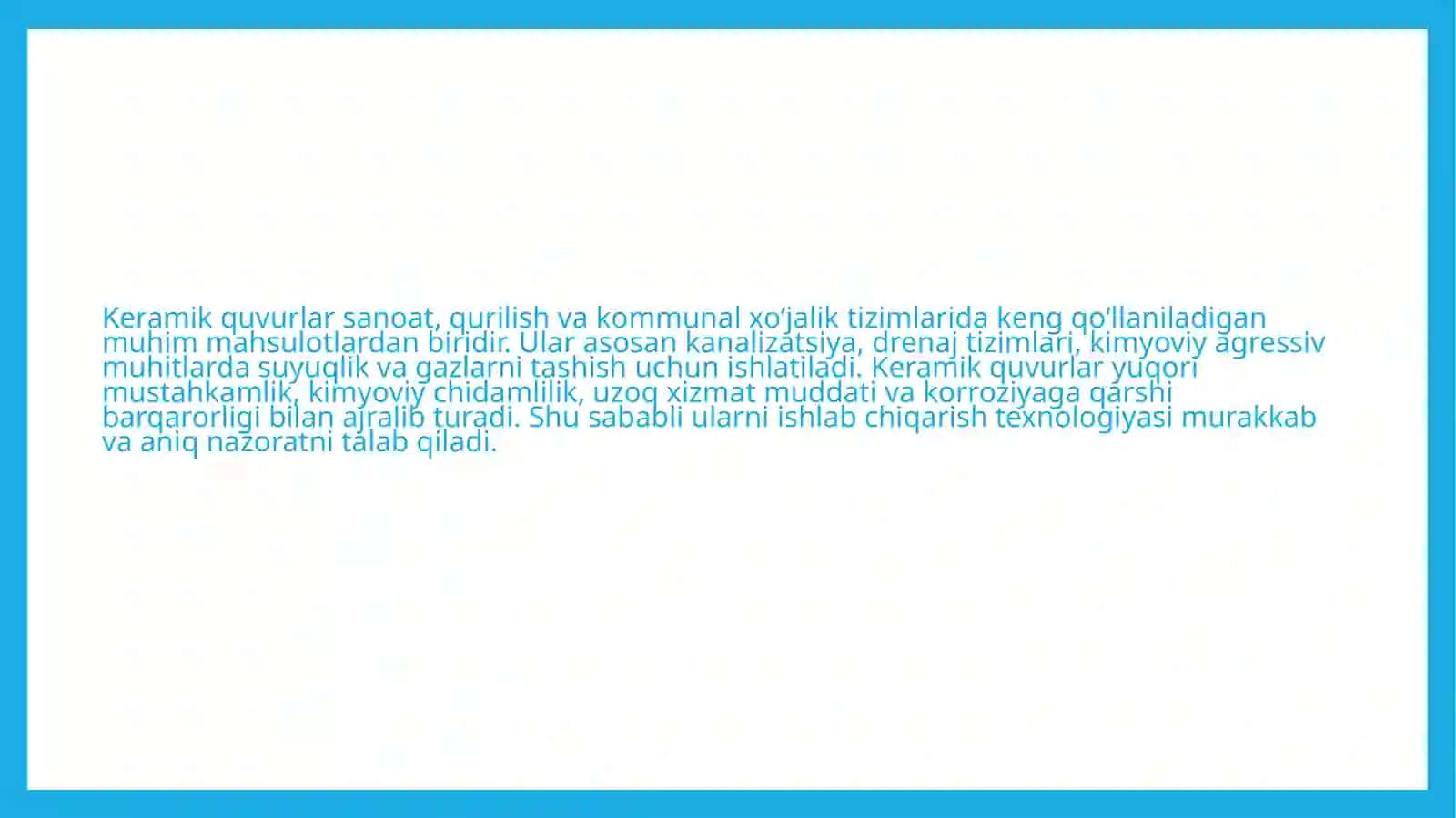 Keramik quvurlar ishlab chiqarish texnologiyasi 2
