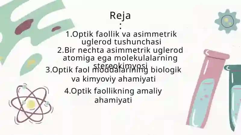 Asimmetrik uglerod atomiga ega optik faol moddalar 2