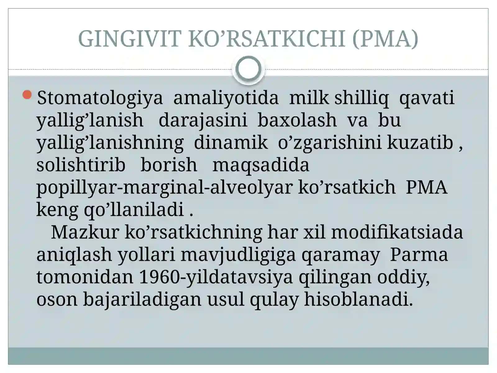 PARADONT KASALLIKLARI INDEKSI. JSST  KRITERIYALARI.(PMA, KPI) 2