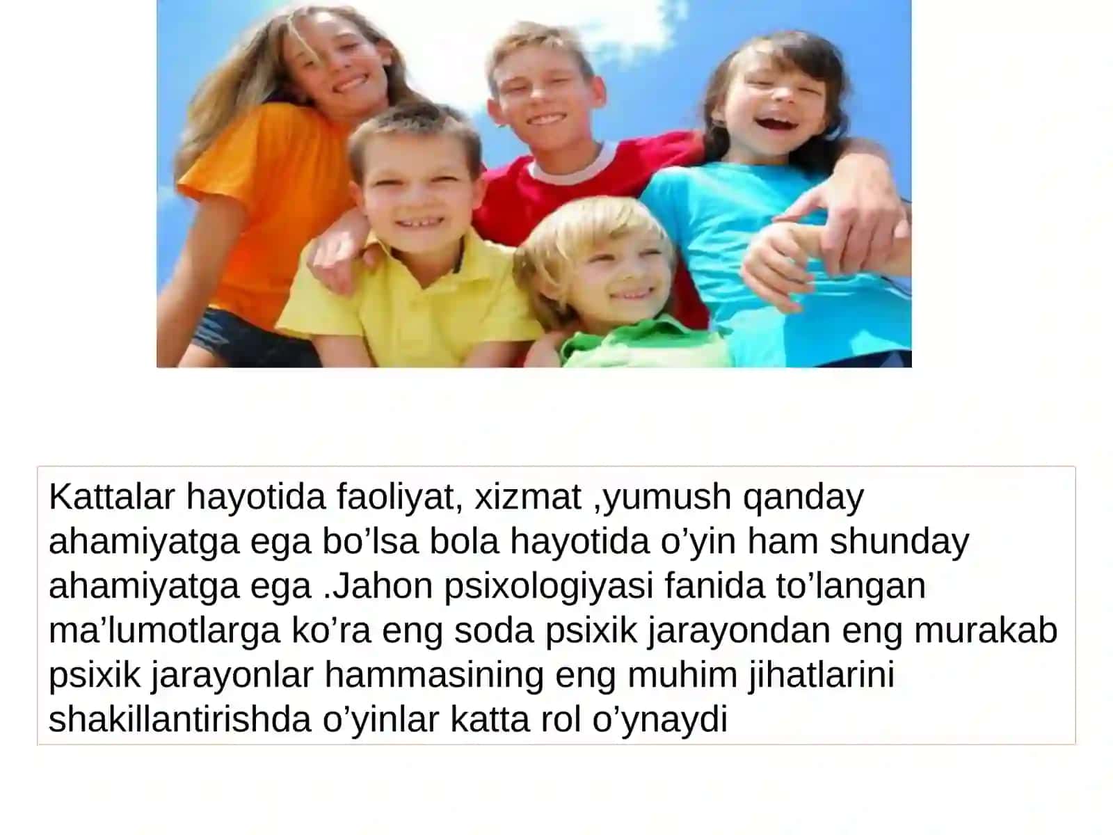 Bolaning psixik o’sishida o’yinning ahamiyati 2