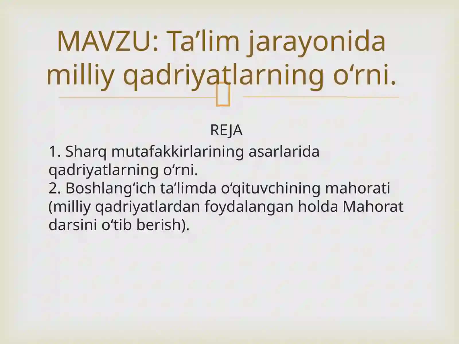 Ta’lim jarayonida milliy qadriyatlarning o‘rni 2