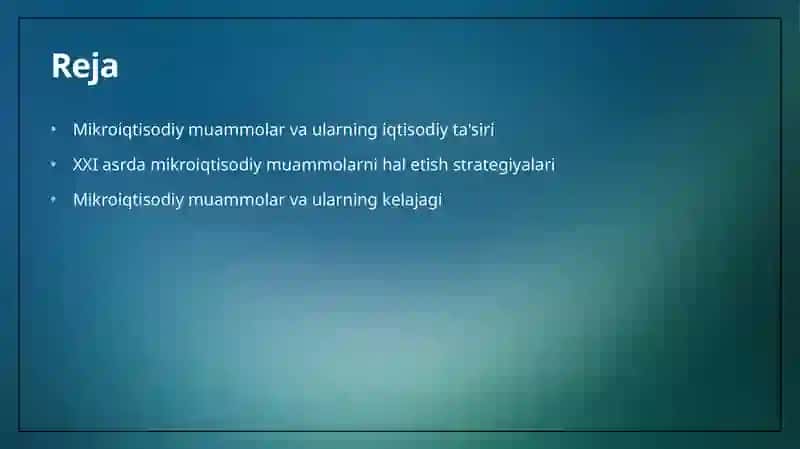 XXI asr iqtisodiyotida mikroiqtisodiy muammolar 2