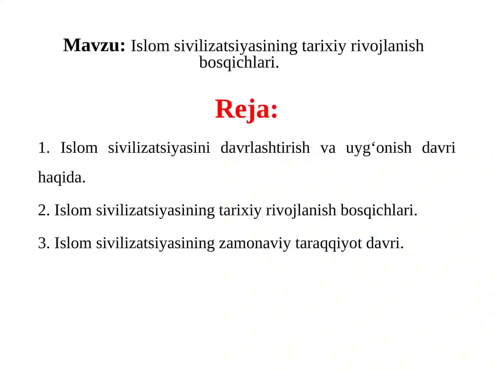 Islomsivilizatsiyasining tarixi yirivojlanish bosqichlari 2
