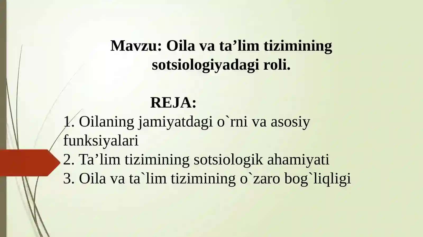 Oila va ta’lim tizimining sotsiologiyadagi roli 2