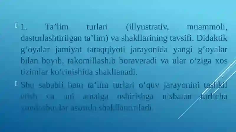 TA’LIMNI TASHKIL ETISH SHAKLLARI VA TURLARI 2