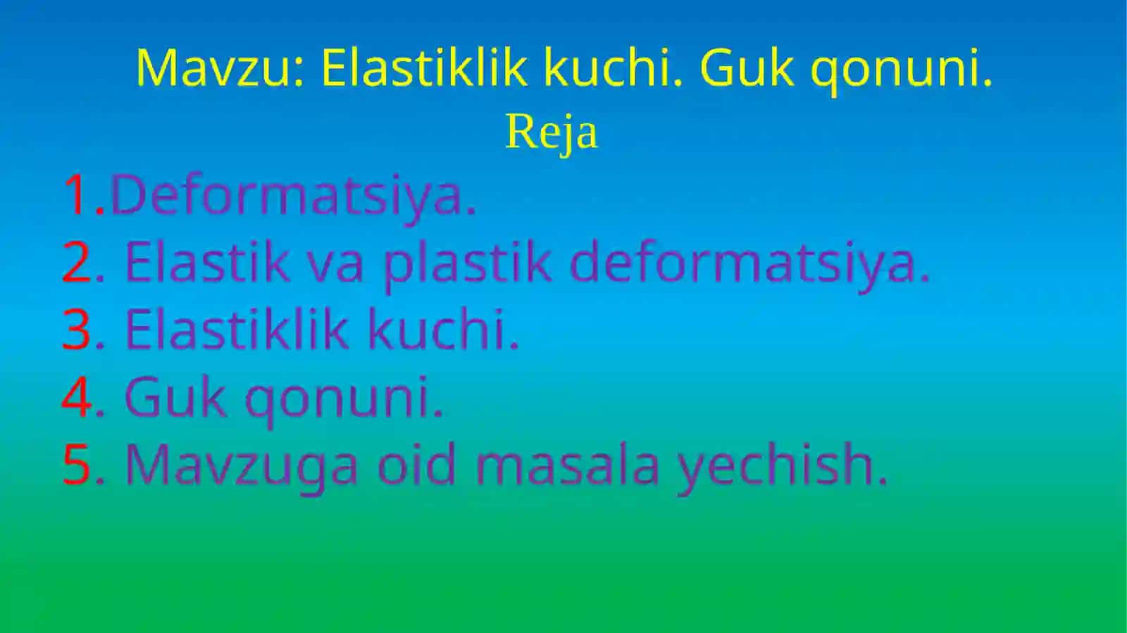 7-sinf Fizika fanidan Elastiklik kuchi mavzusida ochiq dars ishlanma 2