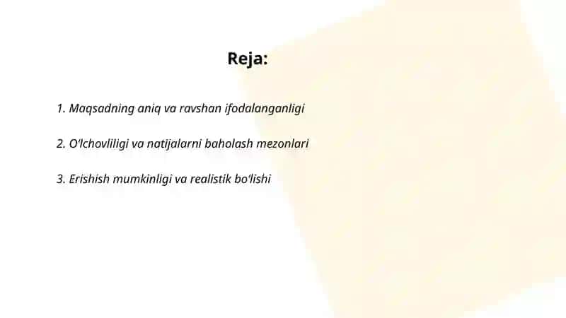 Maqsadni toʻgʻri shakllantirishning zaruriy talablari 2