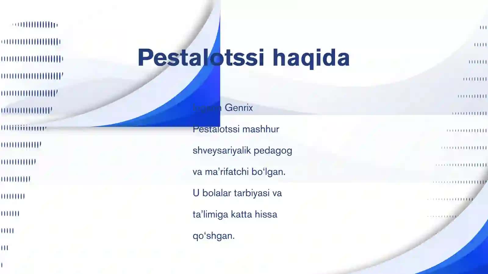 IOGANN GENRIX PESTALOTSSINING PEDAGOGIK G‘OYALARI 2
