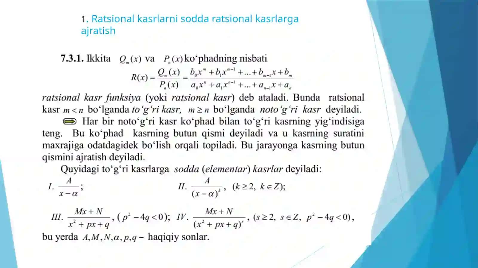 Eng sodda ratsional kasrlarni integrallash,Ratsional kasrlarni sodda ratsional kasrlarga ajratish 2