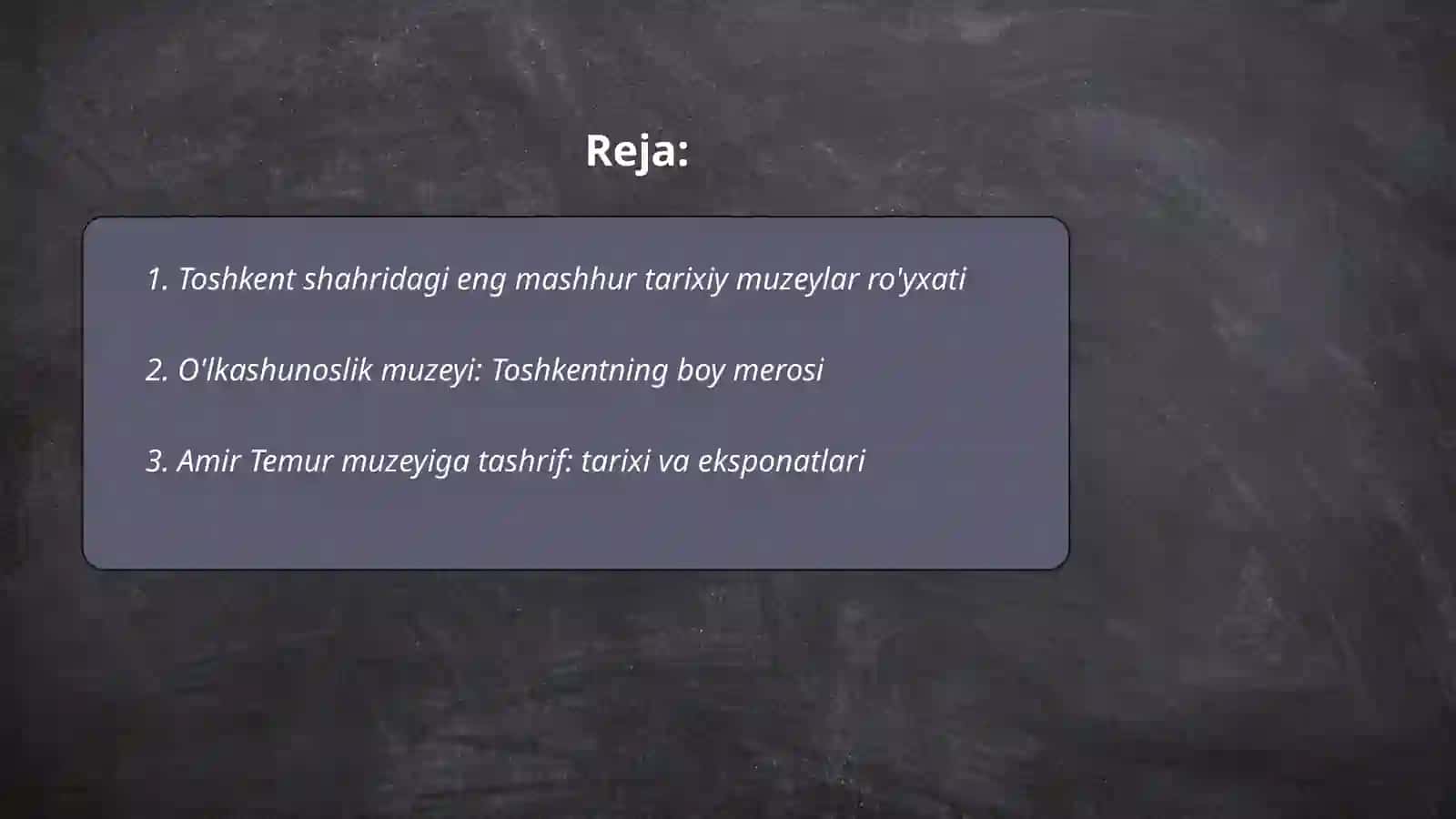 Toshkent shahridagi tarixiy muzeylarga tashrif buyurish 2