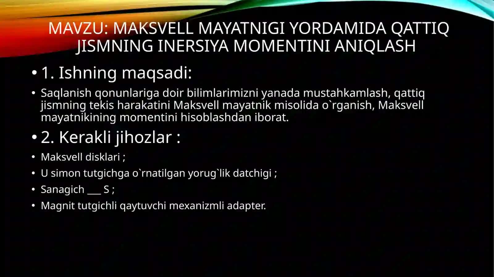 Maksvell mayatni giyordan labaratoriya mashg'uloti 2