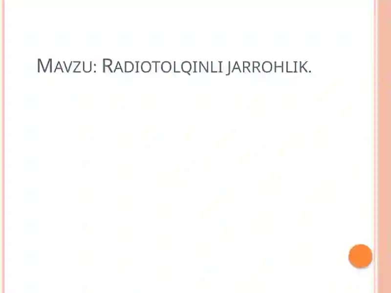 Radiotolqinli jarrohlik 2