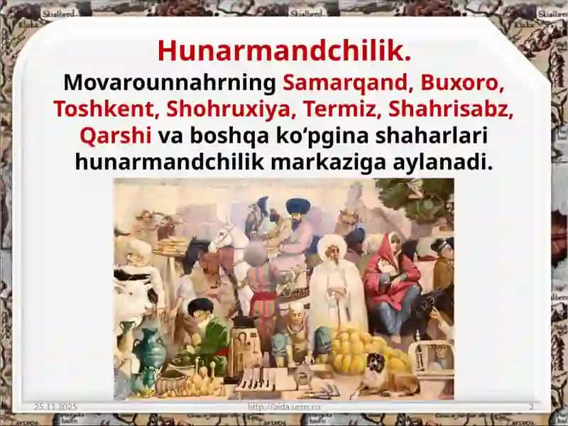 O’rta Osiyoda Ijtimoiy-iqtisodiy taraqqiyot va bunyodkorlik 2