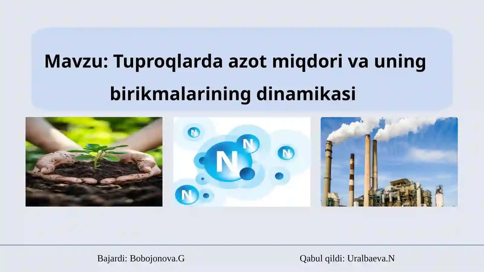 Tuproqlarda azot miqdori va uning birikmalarining dinamikasi 2